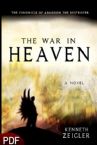 The War in Heaven (E-Book-PDF Download) By Kenneth Zeigler