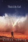 Think Like God (book) by Warren Hunter