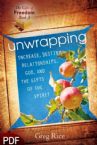 Unwrapping Increase, Destiny, Relationships, God, and the Gifts of the Spirit (E-Book-PDF Download) by Greg Rice