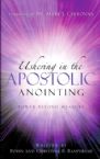 Ushering In the Apostolic Anointing (book) By Robin Rampersad