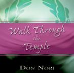Walk Through the Temple (teaching CD) by Don Nori