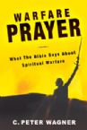 Warfare Prayer (book) by C. Peter Wagner