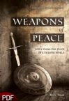 Weapons of Peace: God's Tools for Peace in a Chaotic World (E-Book-PDF Download) by Mary Trask