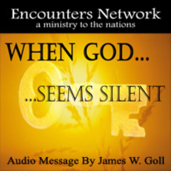 CLEARANCE: When God Seems Silent (Teaching CD) by James Goll