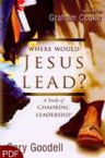 Where Would Jesus Lead? (E-Book-PDF Download) By Gary Goodell