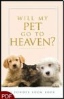 Will My Pet Go to Heaven? (E-Book-PDF Download) by Shae Cooke, Tammy Fitzgerald, Donna Scuderi, Angela Rickabaugh Shears