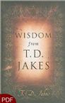Wisdom From T.D. Jakes (E-Book-PDF Download) By T.D. Jakes