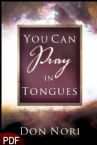 You Can Pray in Tongues (E-Book-PDF Download) By Don Nori